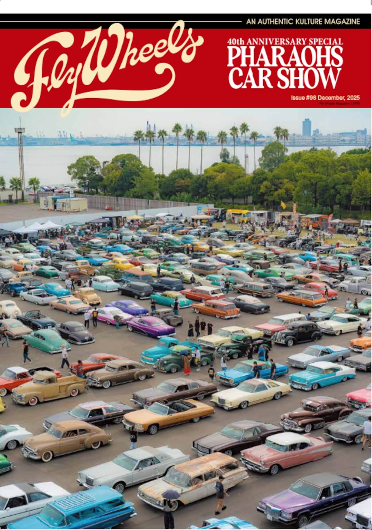 Fly Wheels/フライウィール #98 40th Anniversary Special PHARAOHS CAR SHOW